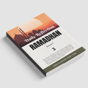 Daily Reflection Ramadhan - 3