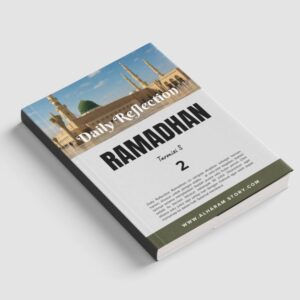 Daily Reflection Ramadhan - 2